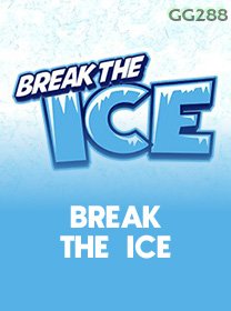 Break The Ice